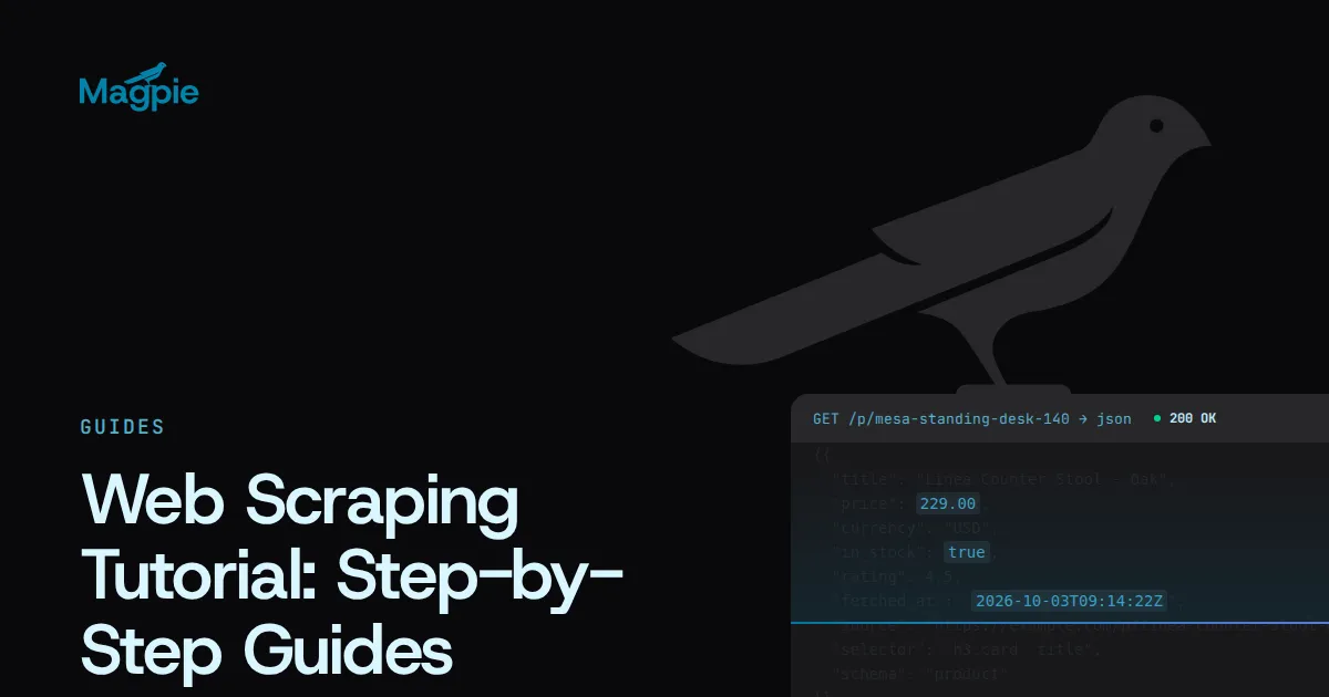 Magpie title card: Web Scraping Tutorial: Step-by-Step Guides