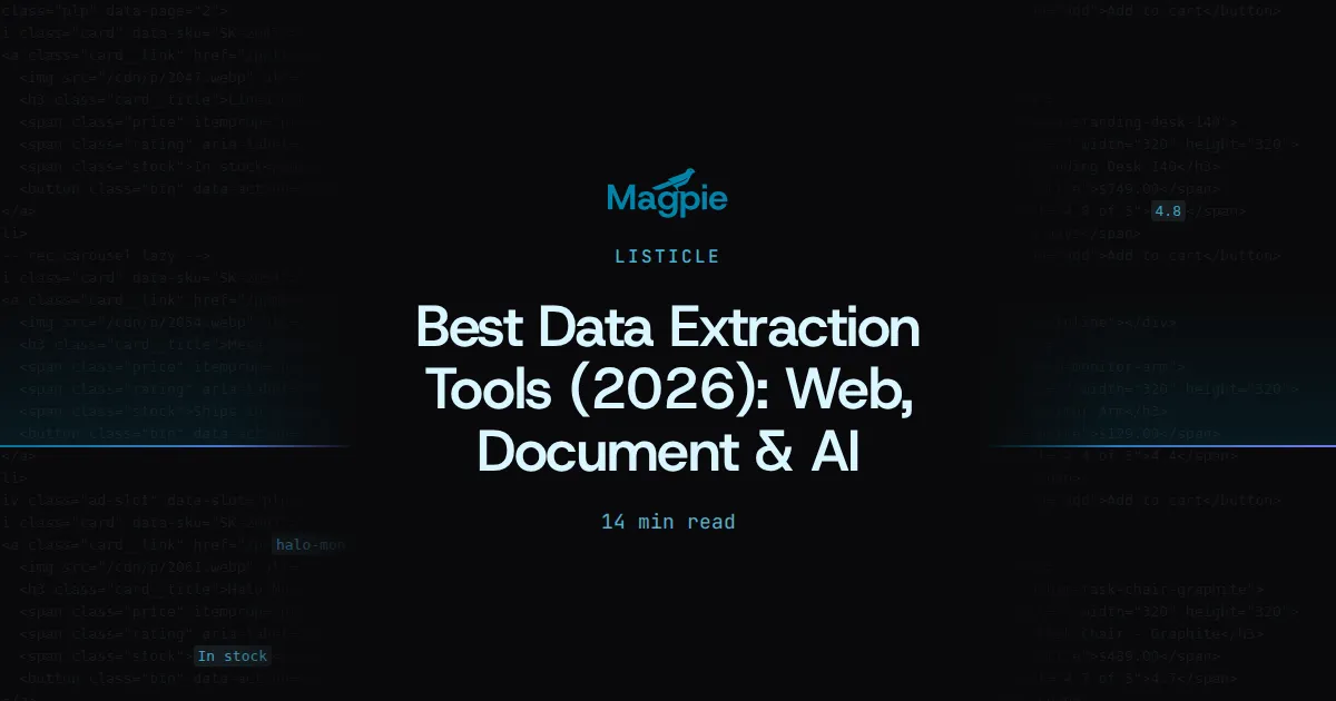 Magpie title card: Best Data Extraction Tools (2026): Web, Document & AI