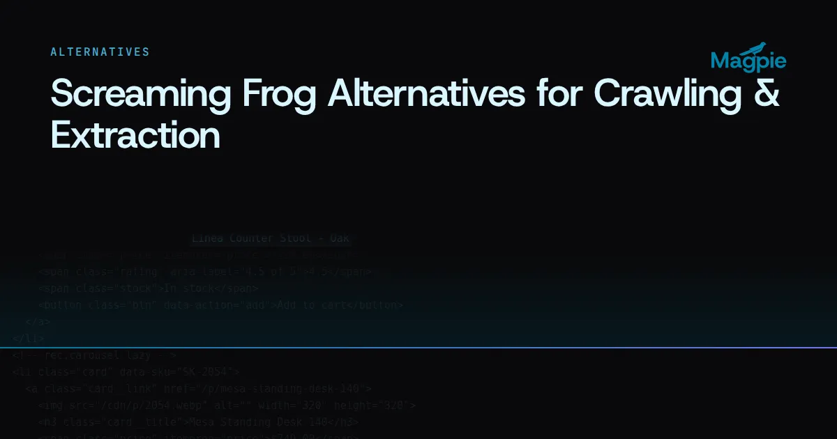 Magpie title card: Screaming Frog Alternatives for Crawling & Extraction