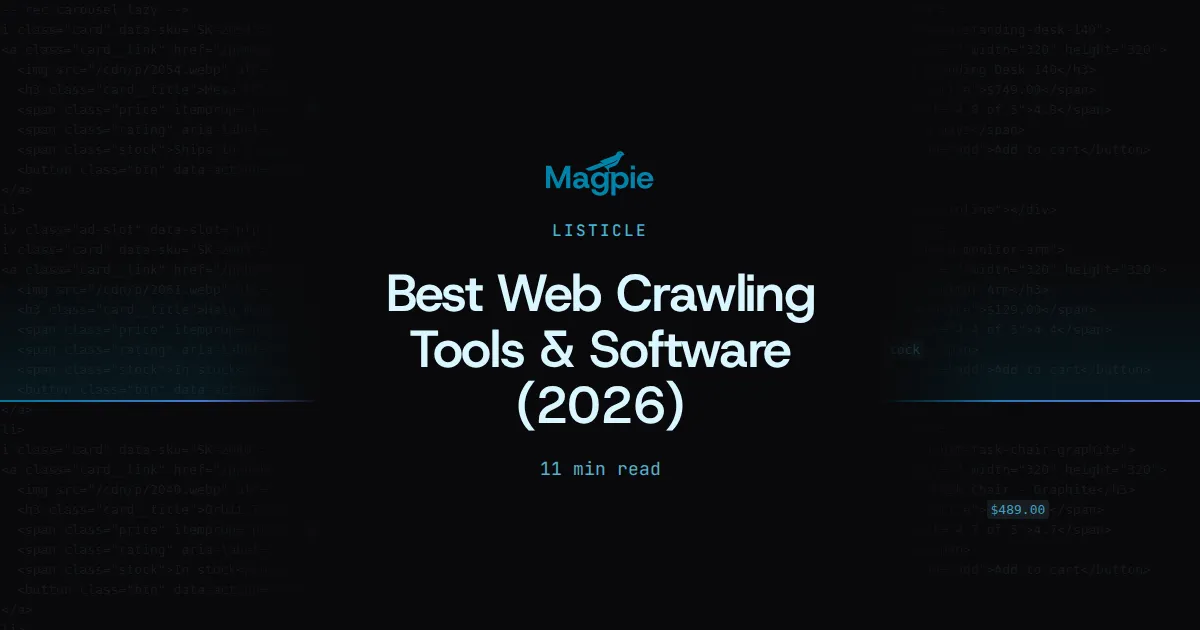 Magpie title card: Best Web Crawling Tools & Software (2026), over a faint scraped storefront page
