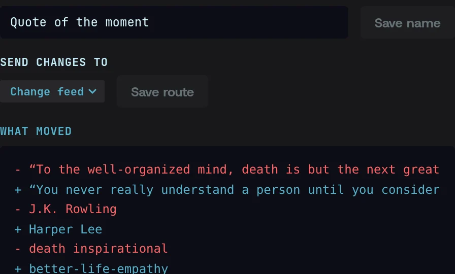 A watch routed to the Change feed webhook, with the change it just sent: one quote and author swapped for another.